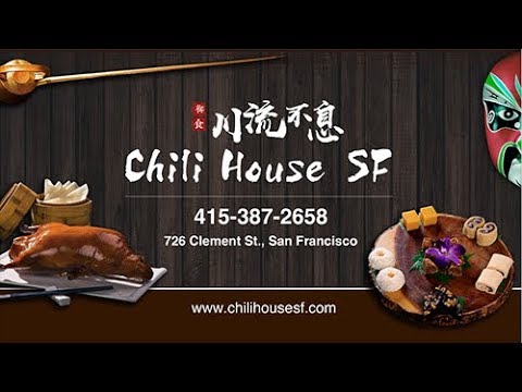 川流不息 Chili House SF